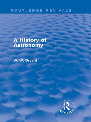cover image of A History of Astronomy (Routledge Revivals)
